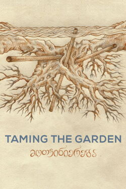 Taming the Garden (2022)