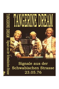 Tangerine Dream - Signals from the Schwäbischen Strasse (1976)