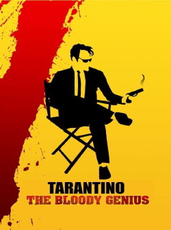 Tarantino - The Bloody Genius (2019)