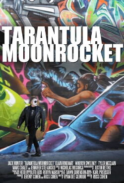 Tarantula Moonrocket (2011)
