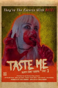 Taste Me: Death-Scort Service Part 3 (2018)