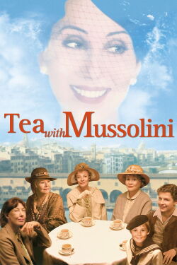 Té con Mussolini (1999)