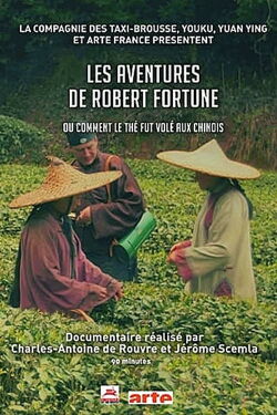 Tea War: The Adventures of Robert Fortune (2016)