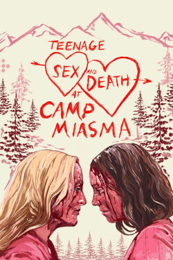 Teenage Sex and Death at Camp Miasma (2026)