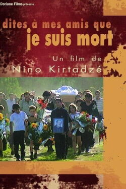 Tell My Friends That I'm Dead (2004)