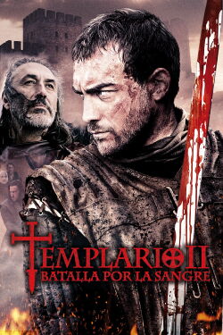 Templario II: Batalla por la sangre (2014)