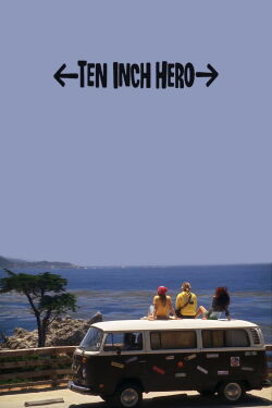 Ten Inch Hero (2007)