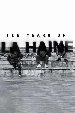 Ten Years of 'La Haine' (2006)