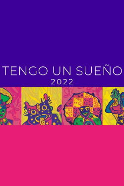 Tengo un Sueño 2022 (2022)