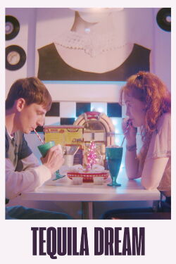Tequila Dream (2021)