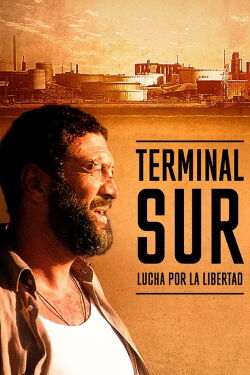 Terminal Sur – Lucha por la Libertad (2019)