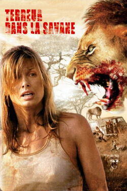 Terreur dans la savane (2007)
