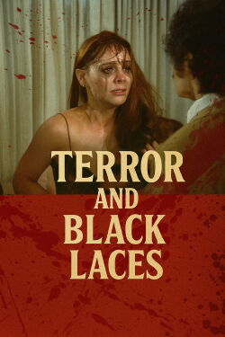 Terror and Black Lace (1985)
