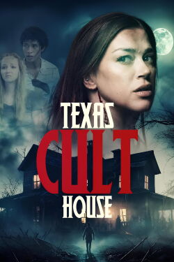 Texas Cult House (2024)