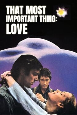 That Most Important Thing: Love (1975)