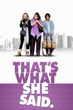 That's What She Said (2012)
