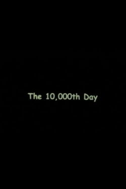 The 10000th Day (1997)