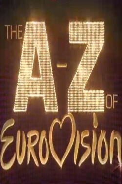 The A-Z of Eurovision (2020)