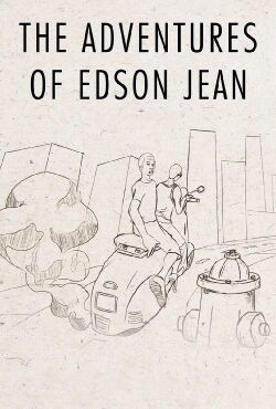 The Adventures of Edson Jean (2013)