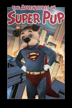 The Adventures of Super Pup (1958)