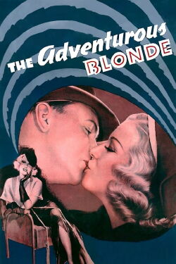 The Adventurous Blonde (1937)