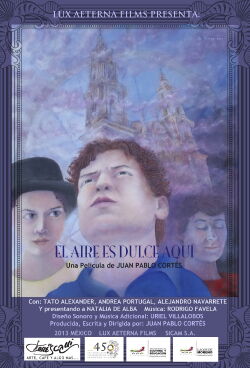 The Air is Sweet Here (2013)