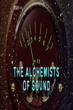 The Alchemists of Sound (2003)