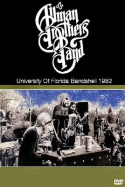 The Allman Brothers Band Live At University Of Florida Bandshell 1982 (1982)