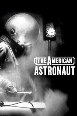 The American Astronaut (2001)