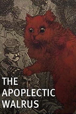 The Apoplectic Walrus (2015)