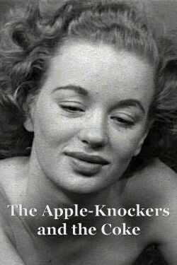 The Apple-Knockers and the Coke (1948)