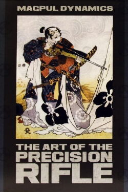 The Art of the Precision Rifle (2011)