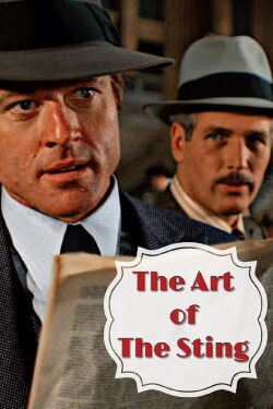 The Art Of 'The Sting' (2005)