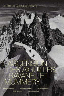 The Ascent of the Aiguilles Ravanel and Mummery (1924)