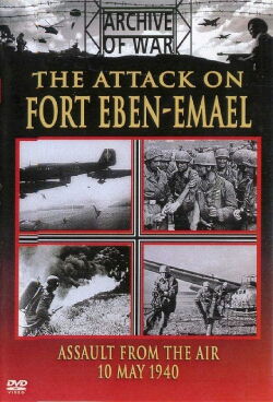 The Attack On Fort Eben-Emael (2007)