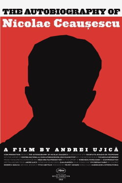 The Autobiography of Nicolae Ceausescu (2010)