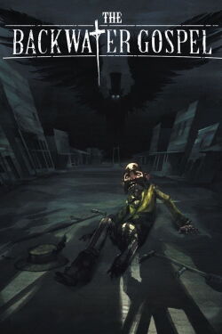 The Backwater Gospel (2011)