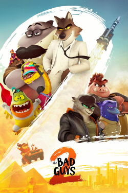 The Bad Guys 2 (2025)