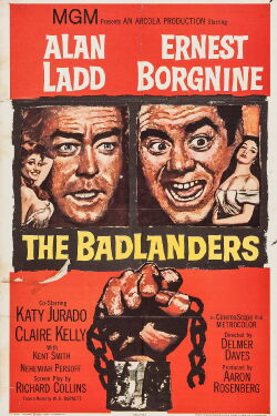 The Badlanders (1958)