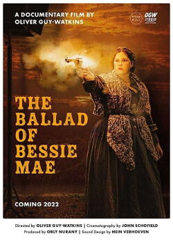 The Ballad of Bessie Mae (2022)