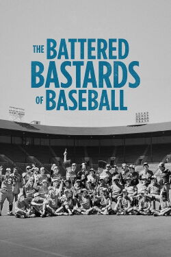 The Battered Bastards of Baseball (2014)