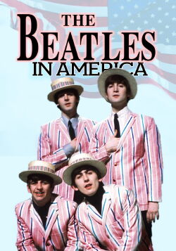 The Beatles In America (2007)