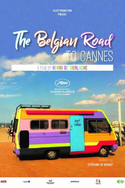 The Belgian Road to Cannes (2017)