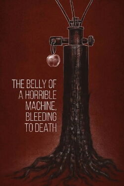 The Belly of a Horrible Machine, Bleeding to Death (2019)