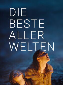The Best of All Worlds (2017)
