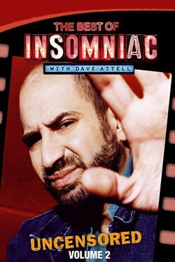 The Best of Insomniac with Dave Attell Volume 2 (2003)