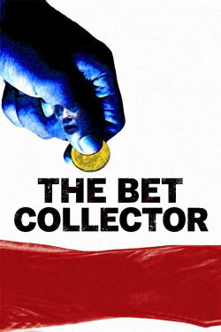 The Bet Collector (2006)