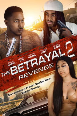 The Betrayal 2: Revenge (2022)