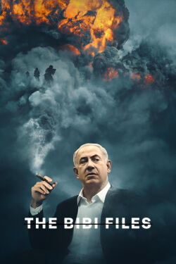 The Bibi Files – Die Akte Netanjahu (2024)