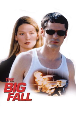 The Big Fall - Im Fadenkreuz des Todes (1997)
